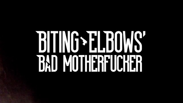 biting elbows: bad motherfucker好看吗 biting elbows: bad mother